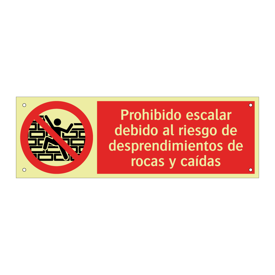 Prohibido escalar debido al riesgo de desprendimientos de rocas y caídas