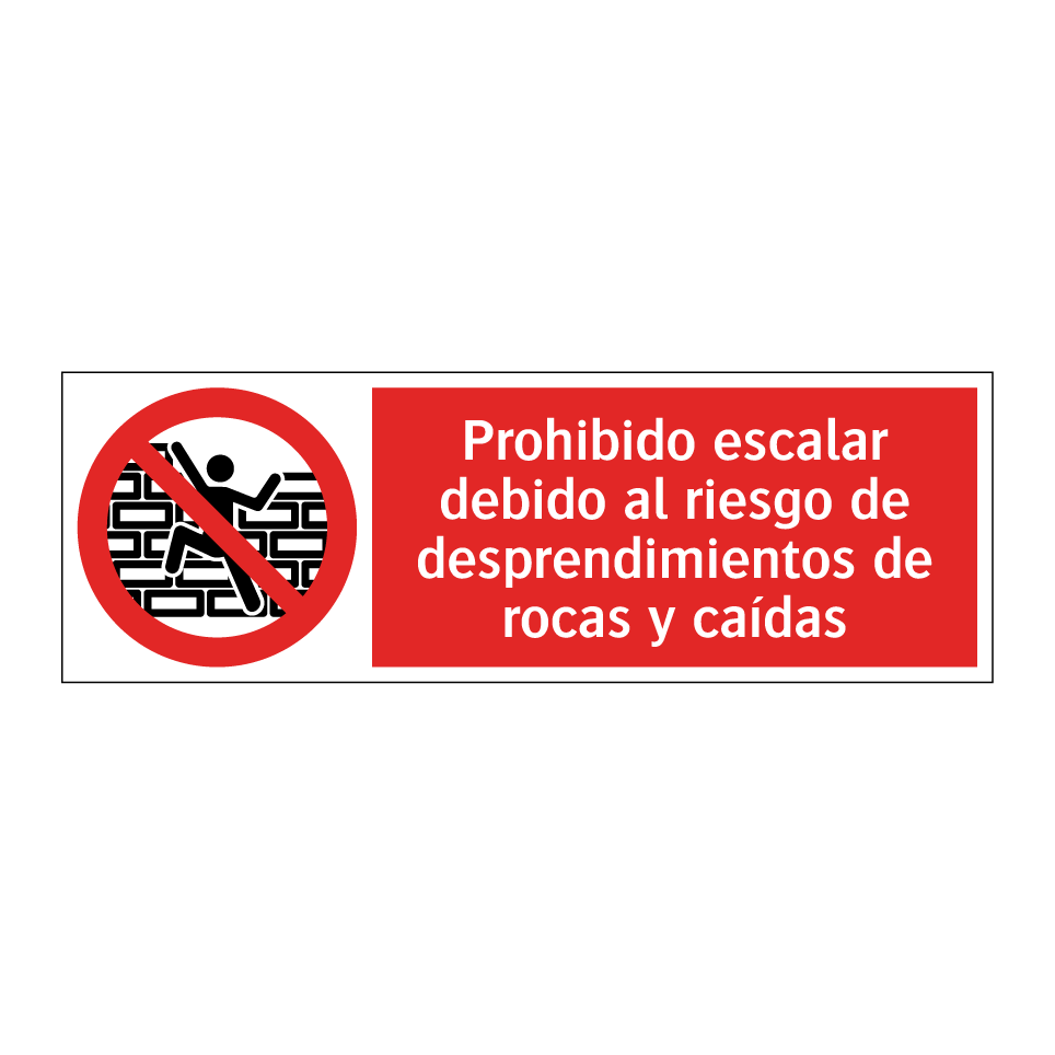 Prohibido escalar debido al riesgo de desprendimientos de rocas y caídas