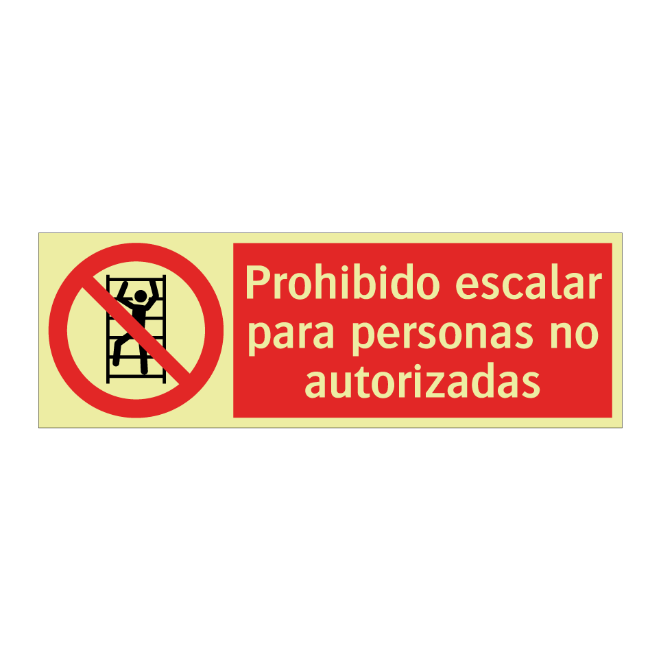 Prohibido escalar para personas no autorizadas