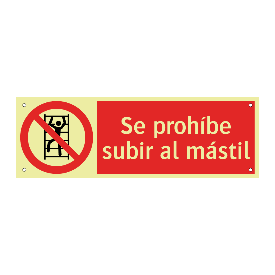 Se prohíbe subir al mástil