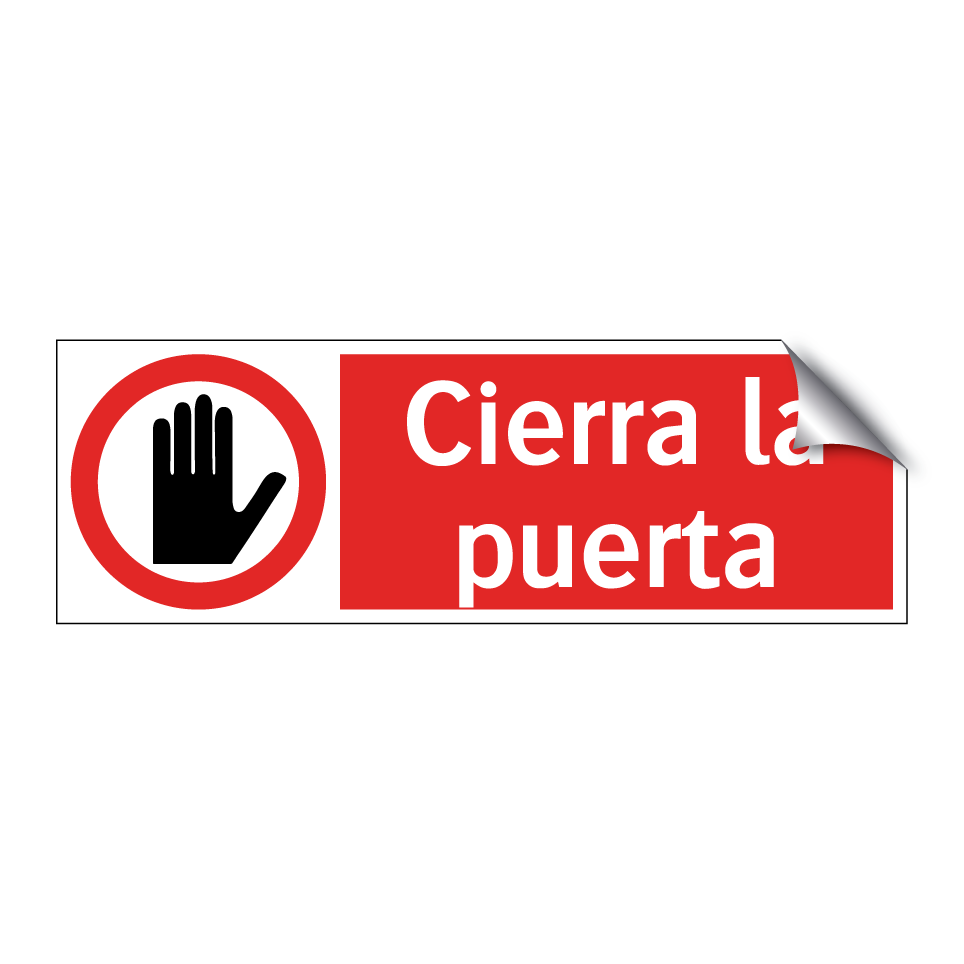 Cierra la puerta