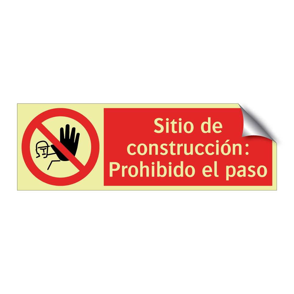 Sitio de construcción: Prohibido el paso