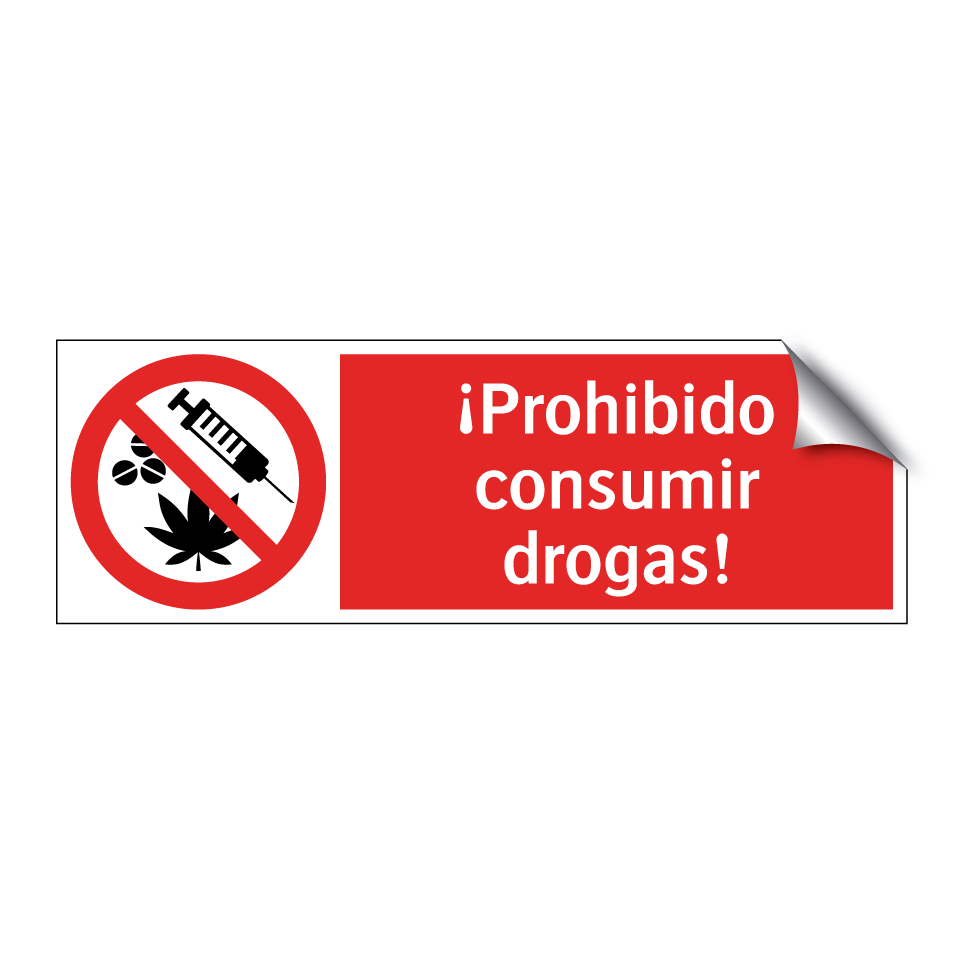 ¡Prohibido consumir drogas!