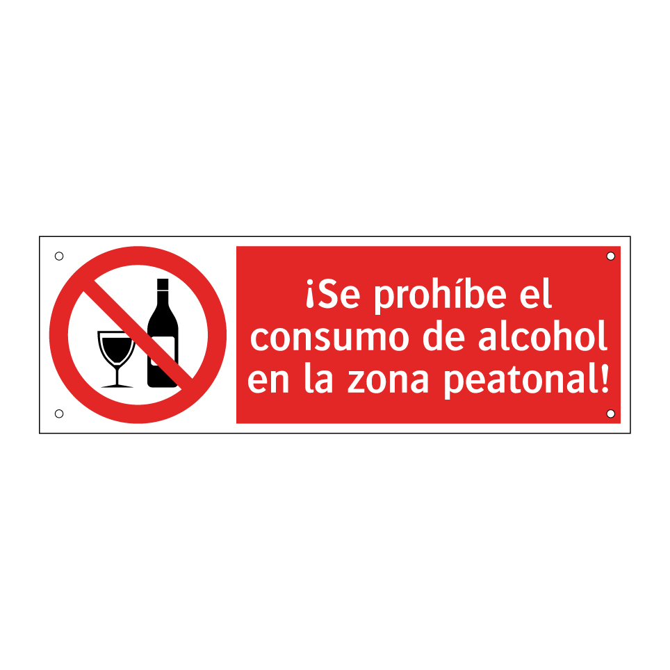 ¡Se prohíbe el consumo de alcohol en la zona peatonal!