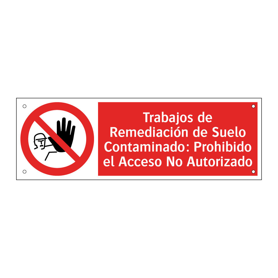 Trabajos de Remediación de Suelo Contaminado: Prohibido el Acceso No Autorizado