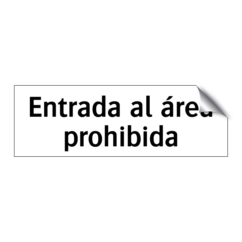 Entrada al área prohibida