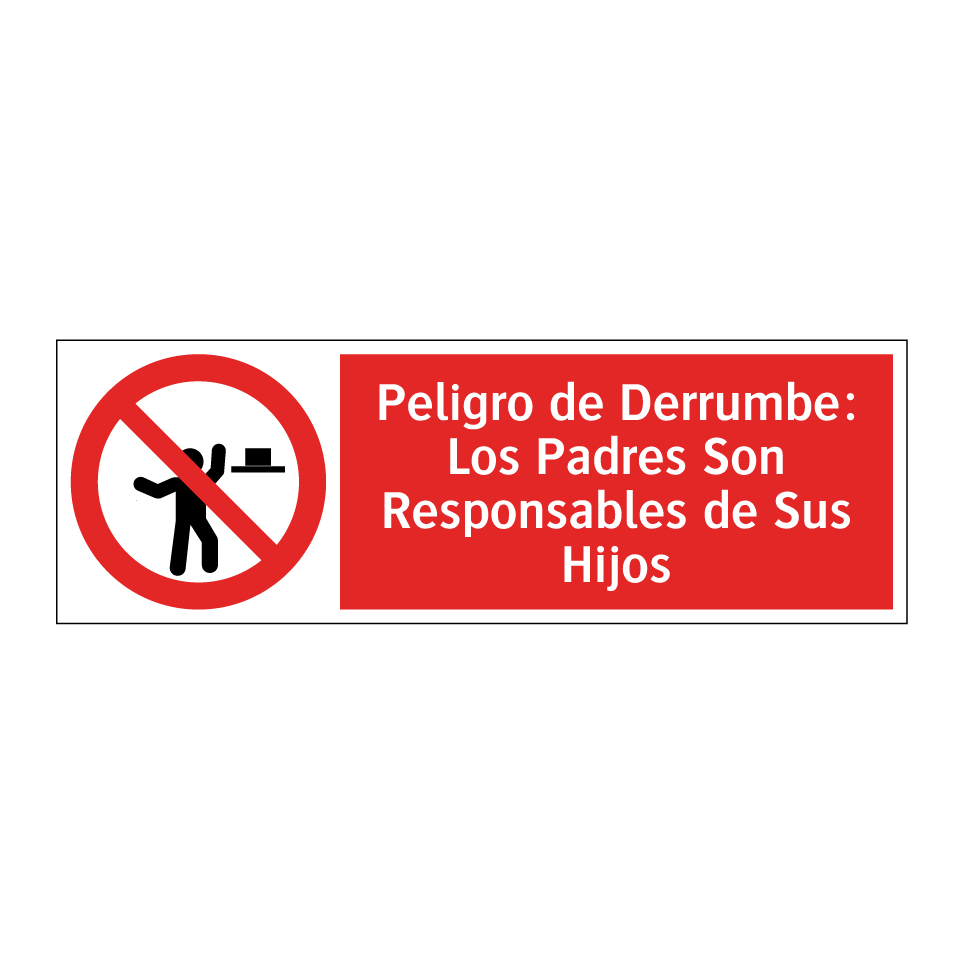 Peligro de Derrumbe: Los Padres Son Responsables de Sus Hijos