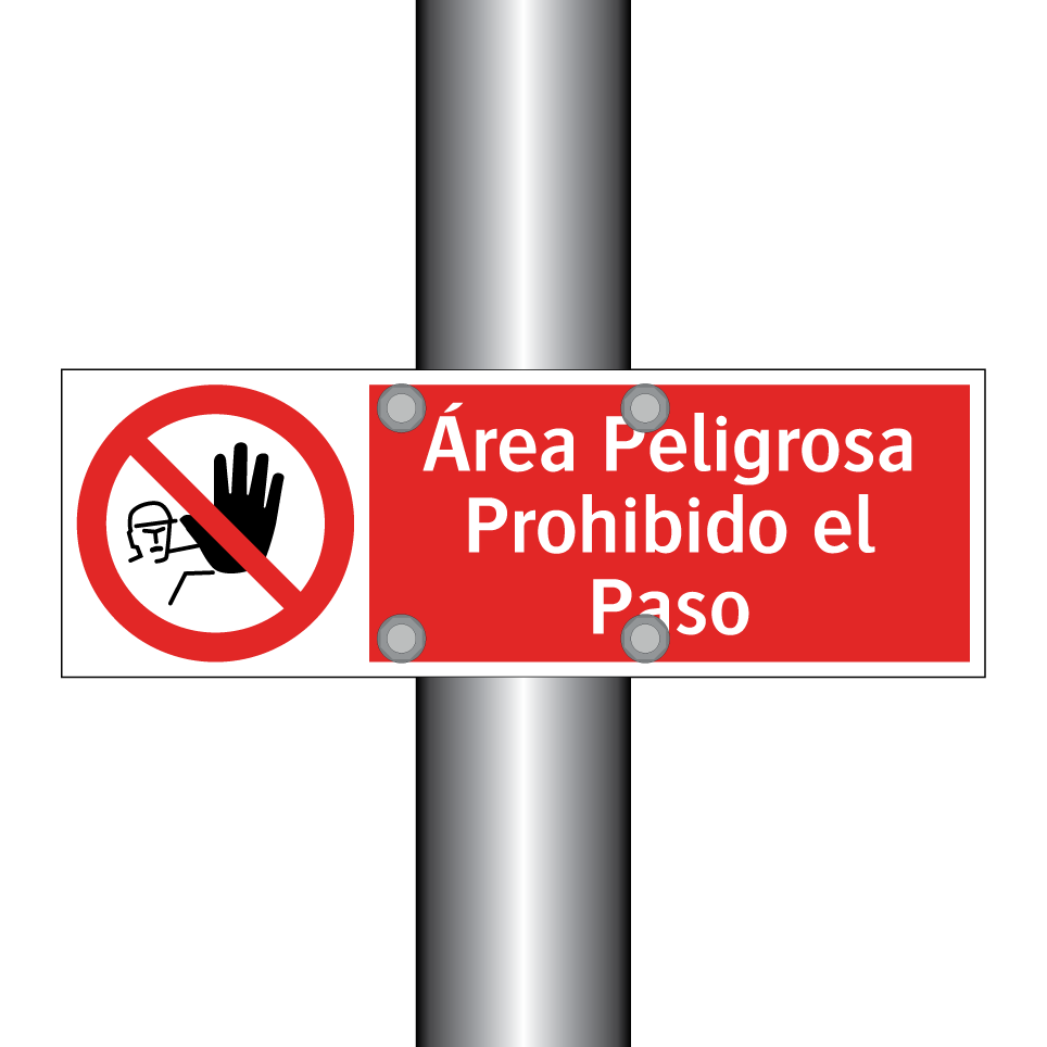 Área Peligrosa Prohibido el Paso