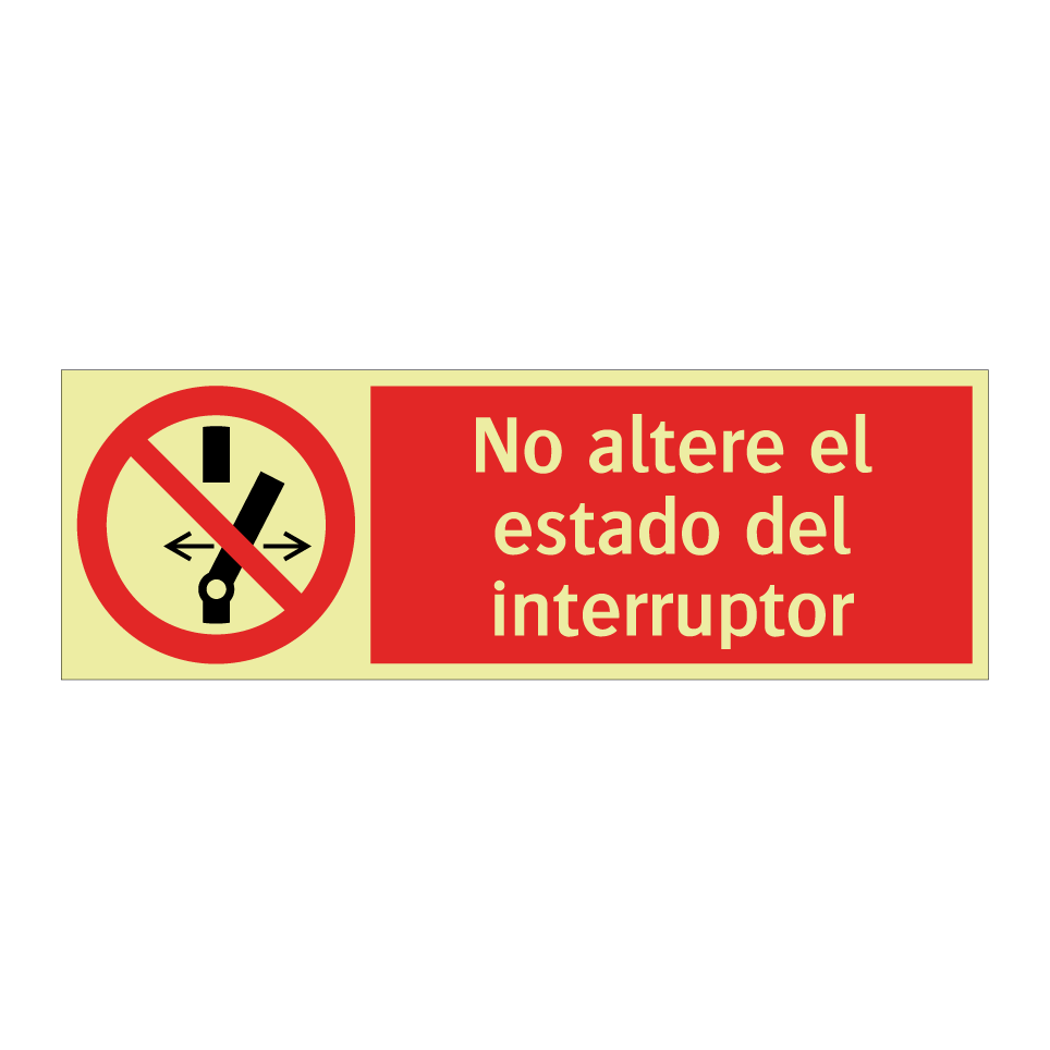 No altere el estado del interruptor