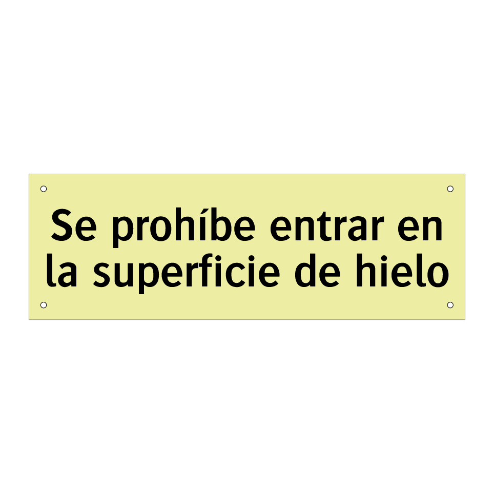 Se prohíbe entrar en la superficie de hielo