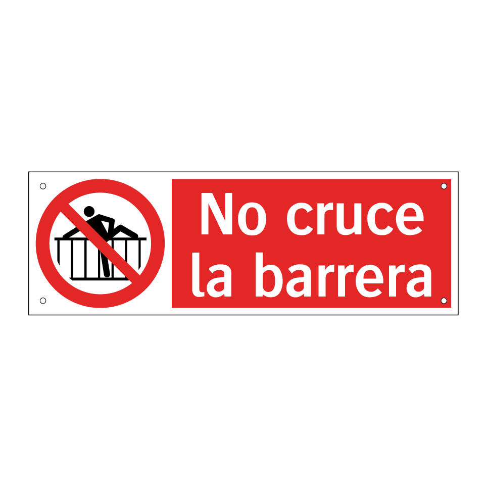 No cruce la barrera
