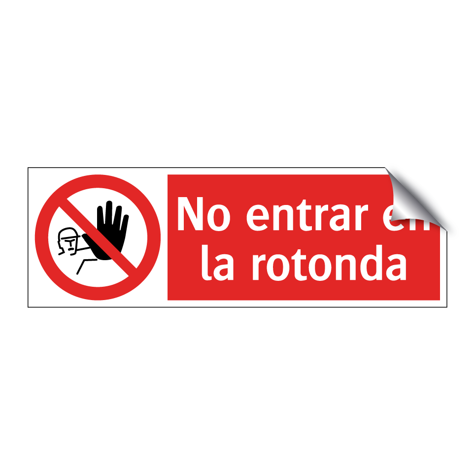 No entrar en la rotonda