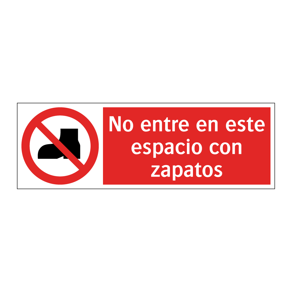 No entre en este espacio con zapatos