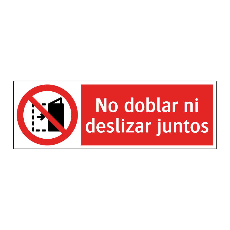 No doblar ni deslizar juntos