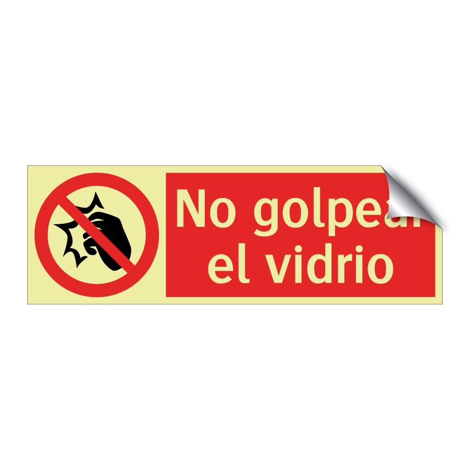 No golpear el vidrio