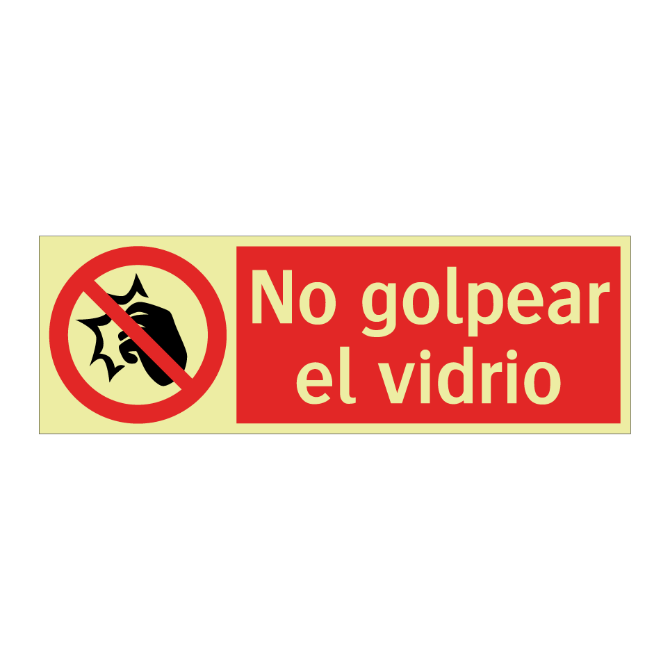 No golpear el vidrio