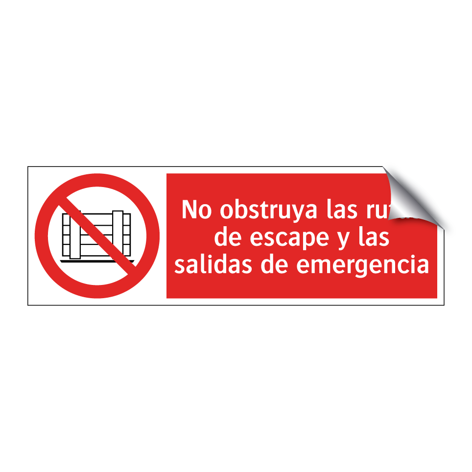 No obstruya las rutas de escape y las salidas de emergencia