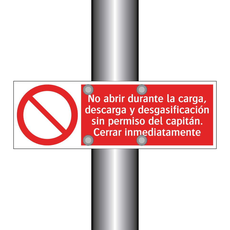 No abrir durante la carga, descarga y desgasificación sin permiso del capitán. Cerrar inmediatamente