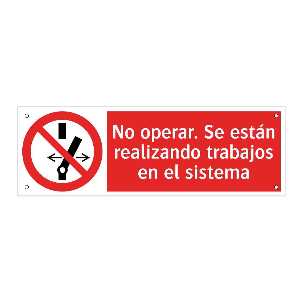 No operar. Se están realizando trabajos en el sistema