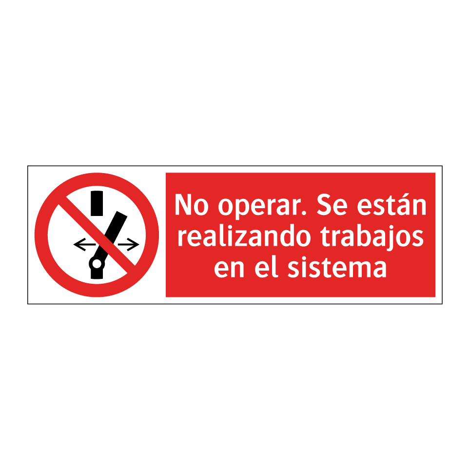 No operar. Se están realizando trabajos en el sistema
