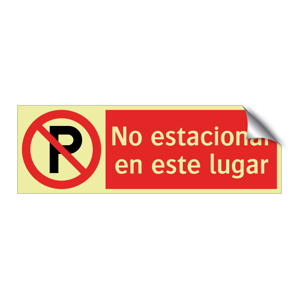 No estacionar en este lugar