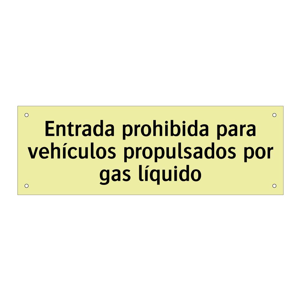 Entrada prohibida para vehículos propulsados por gas líquido