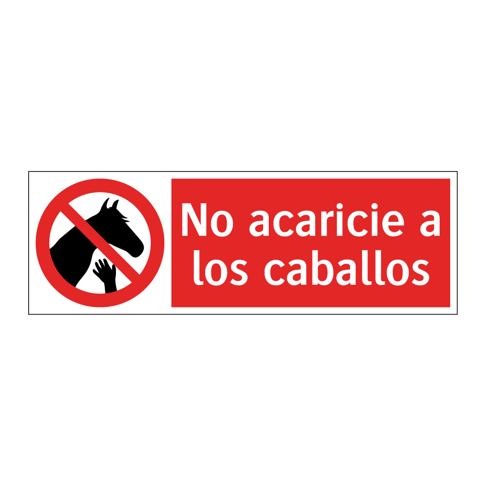 No acaricie a los caballos