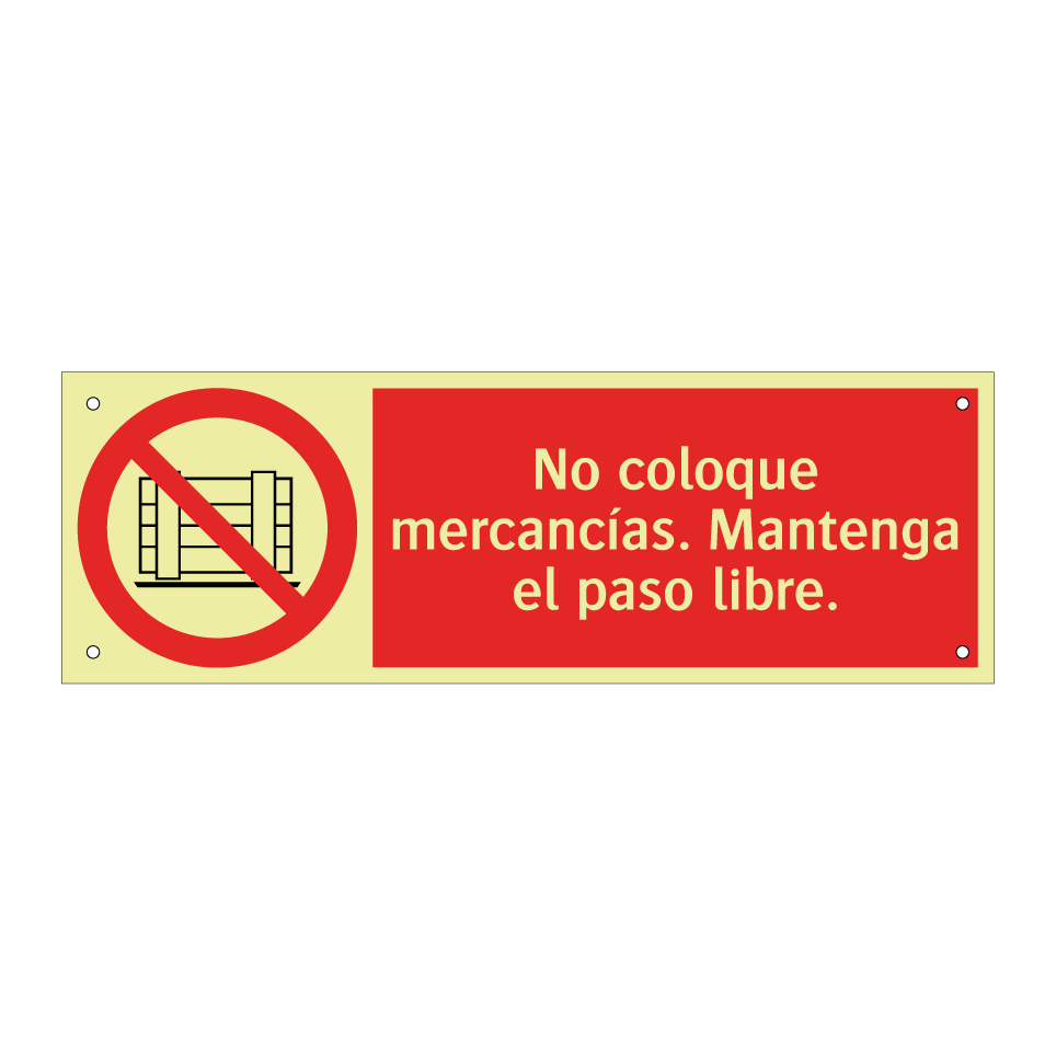 No coloque mercancías. Mantenga el paso libre.