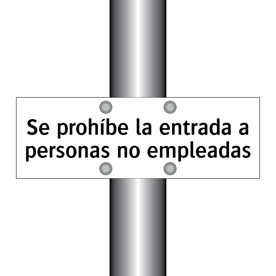Se prohíbe la entrada a personas no empleadas