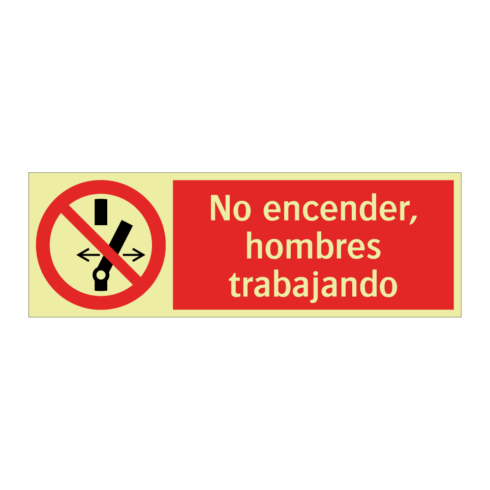 No encender, hombres trabajando