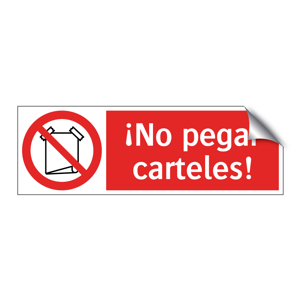 ¡No pegar carteles!