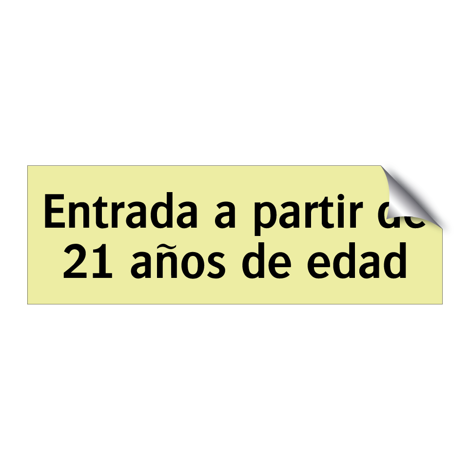 Entrada a partir de 21 años de edad