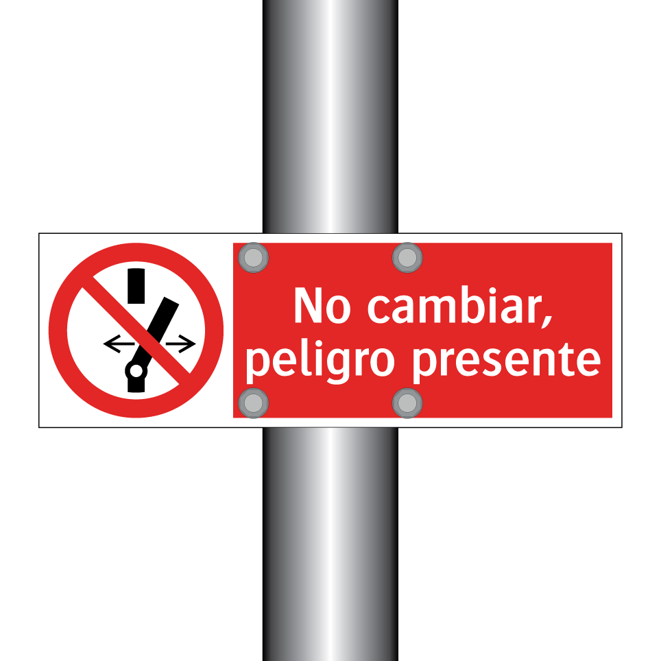 No cambiar, peligro presente