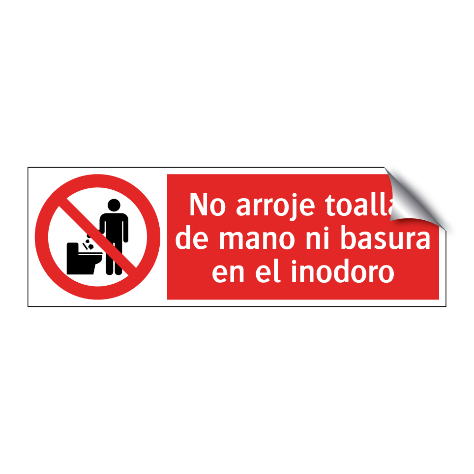 No arroje toallas de mano ni basura en el inodoro