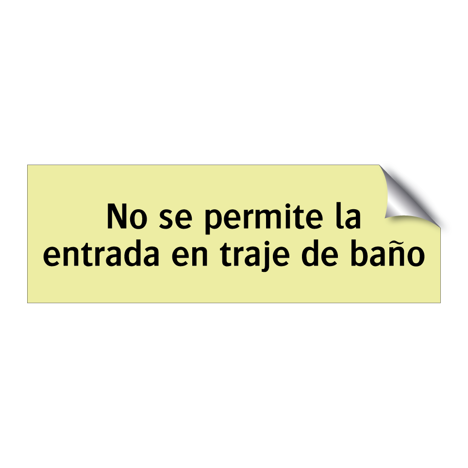 No se permite la entrada en traje de baño