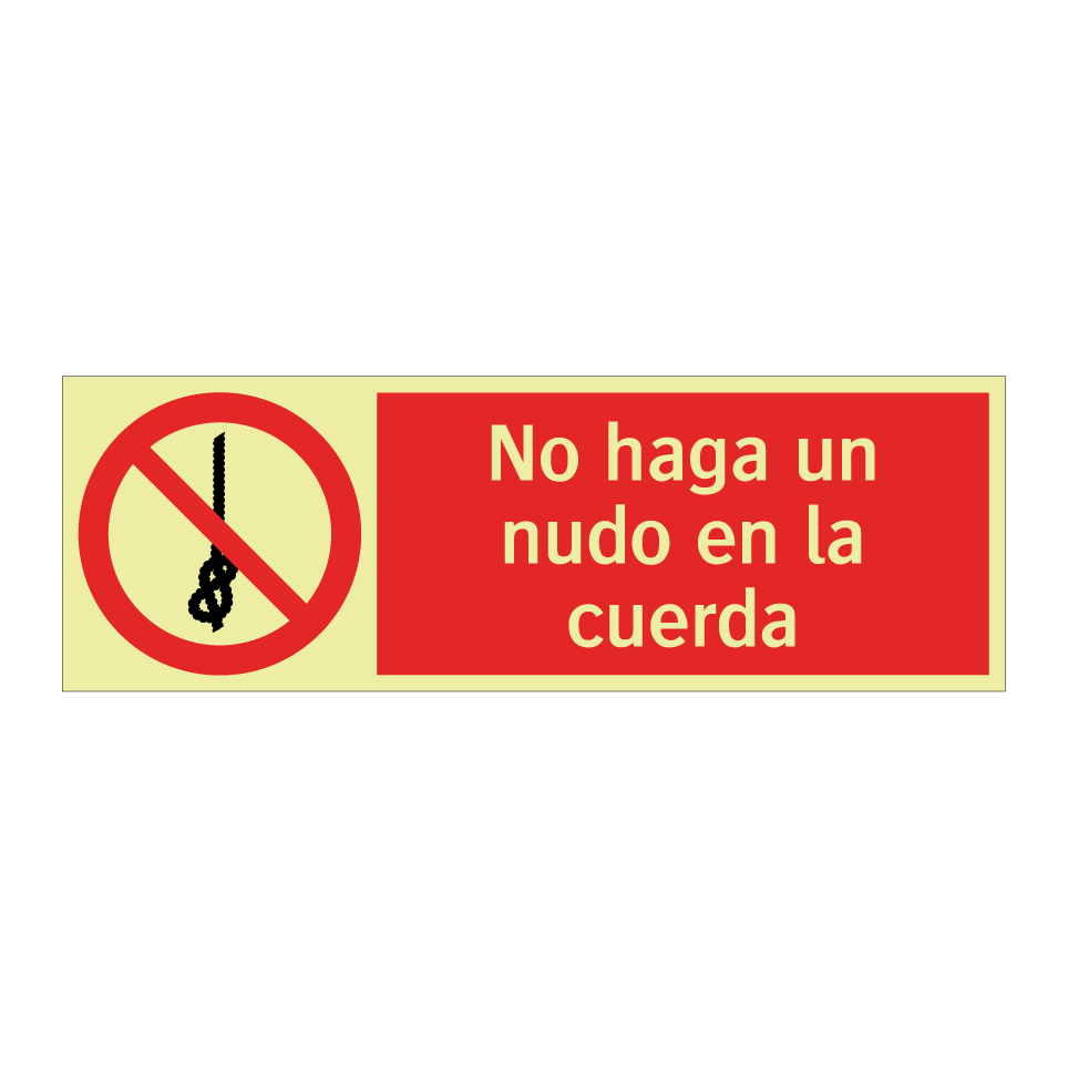 No haga un nudo en la cuerda