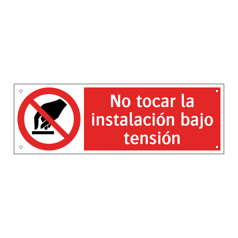 No tocar la instalación bajo tensión