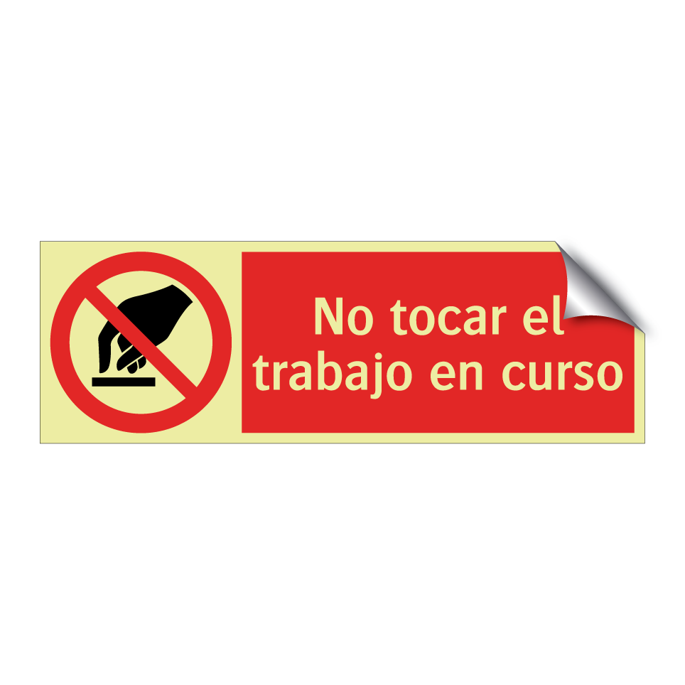 No tocar el trabajo en curso