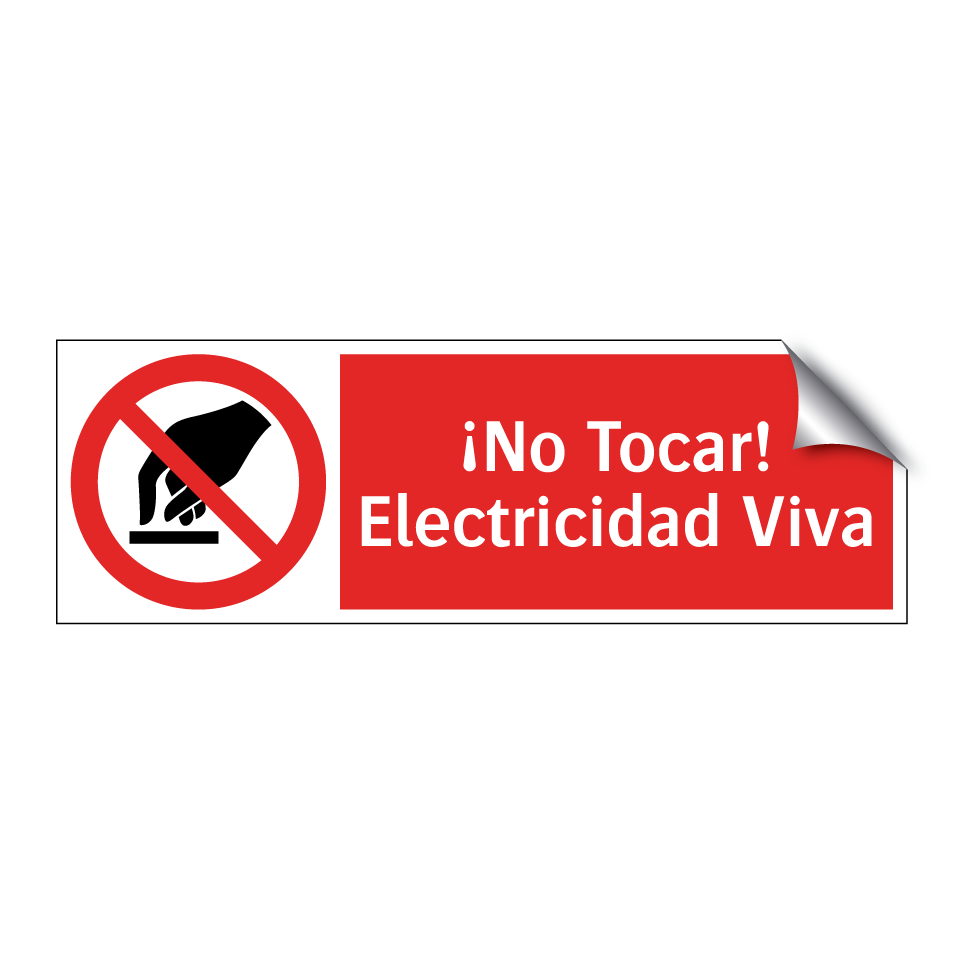 ¡No Tocar! Electricidad Viva