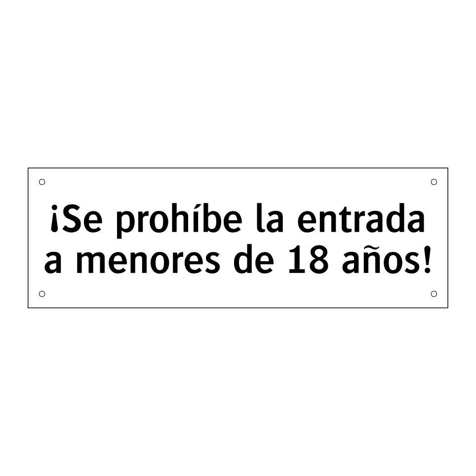 ¡Se prohíbe la entrada a menores de 18 años!