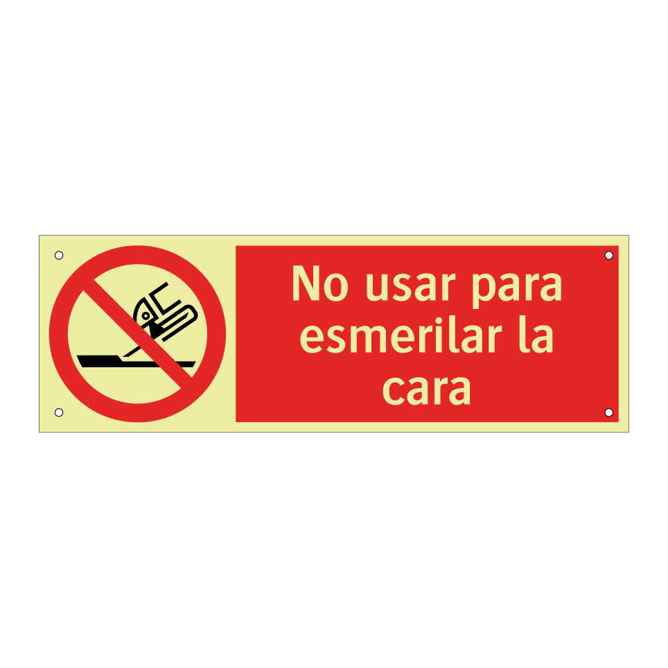 No usar para esmerilar la cara