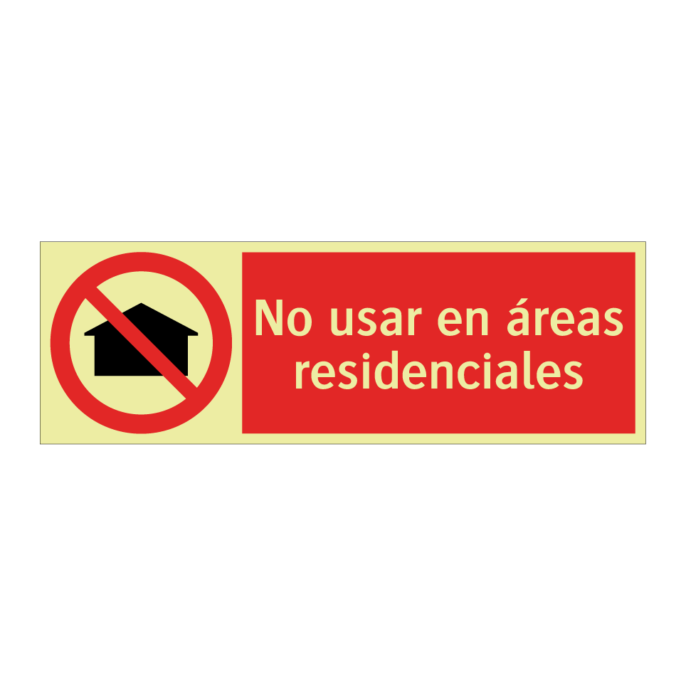 No usar en áreas residenciales