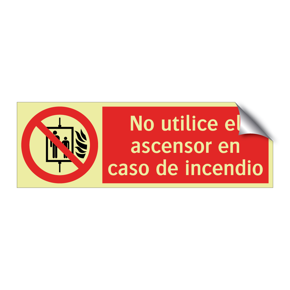 No utilice el ascensor en caso de incendio