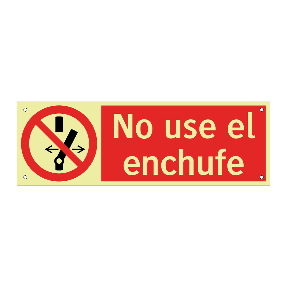 No use el enchufe