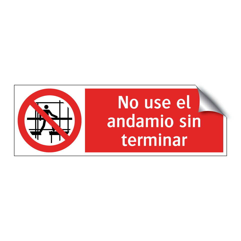 No use el andamio sin terminar
