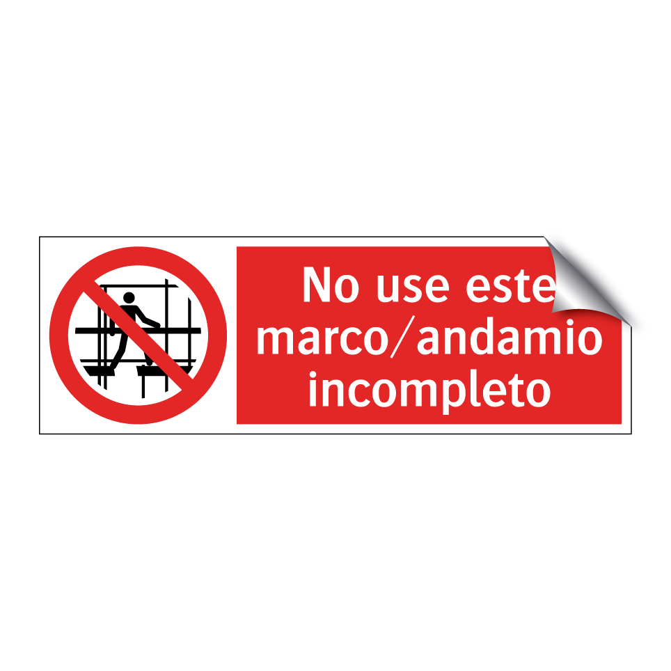 No use este marco/andamio incompleto