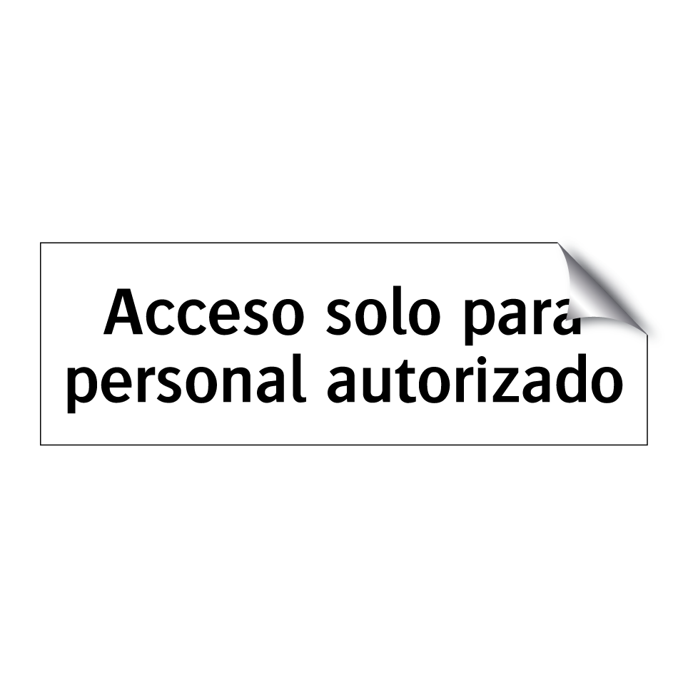 Acceso solo para personal autorizado