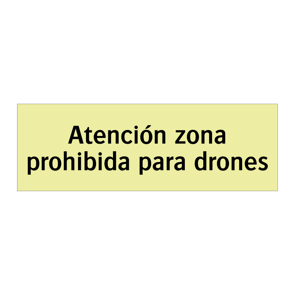 Atención zona prohibida para drones