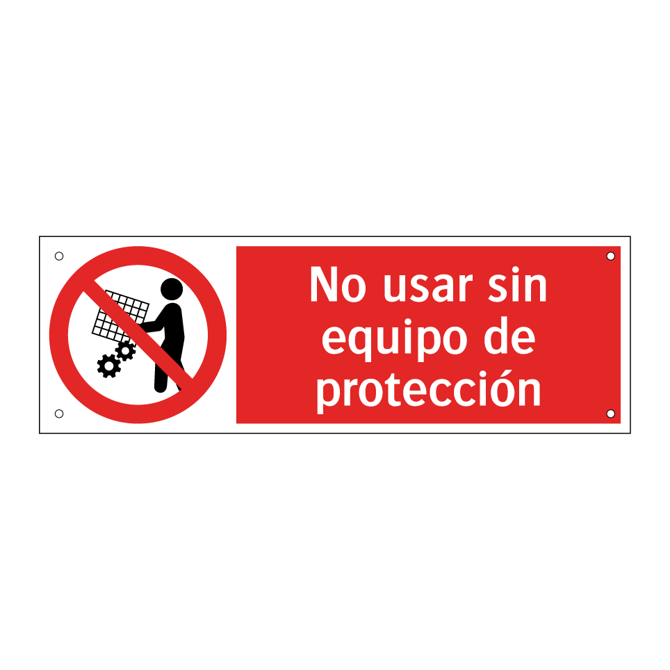 No usar sin equipo de protección