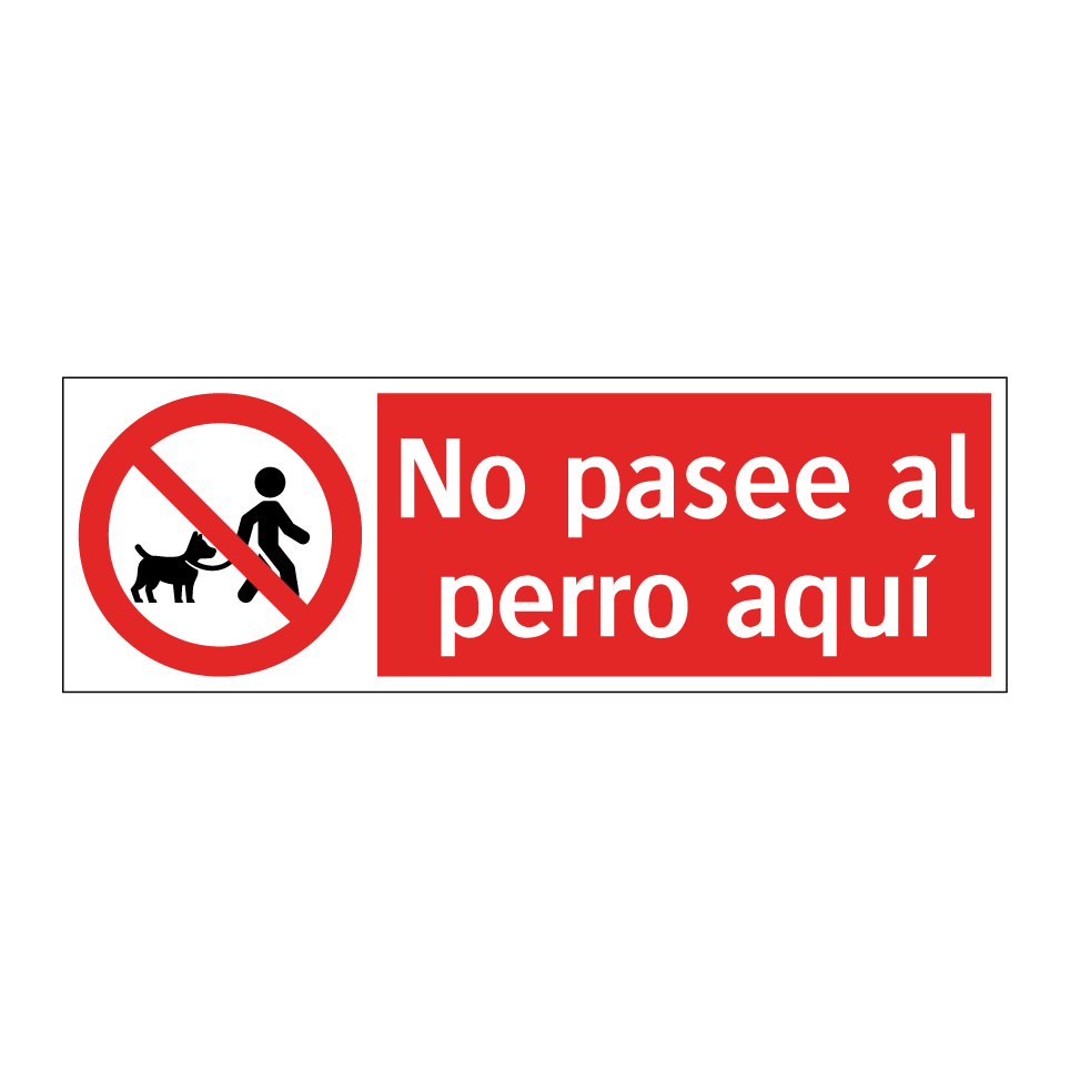 No pasee al perro aquí